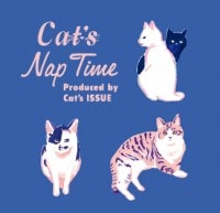 「Cat's Nap Time(キャッツ ナップタイム)produced by Cat's ISSUE」