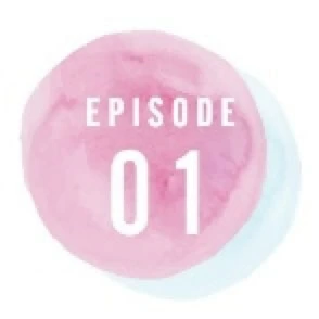 EPISODE 01